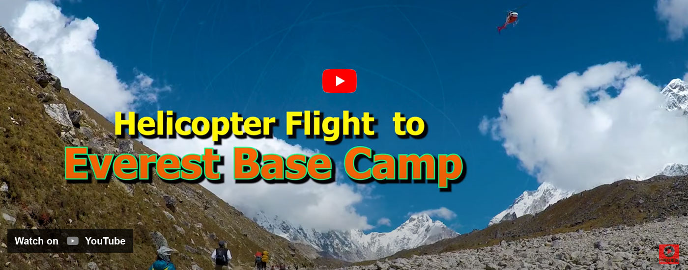 Everest Base Camp by Helicoper